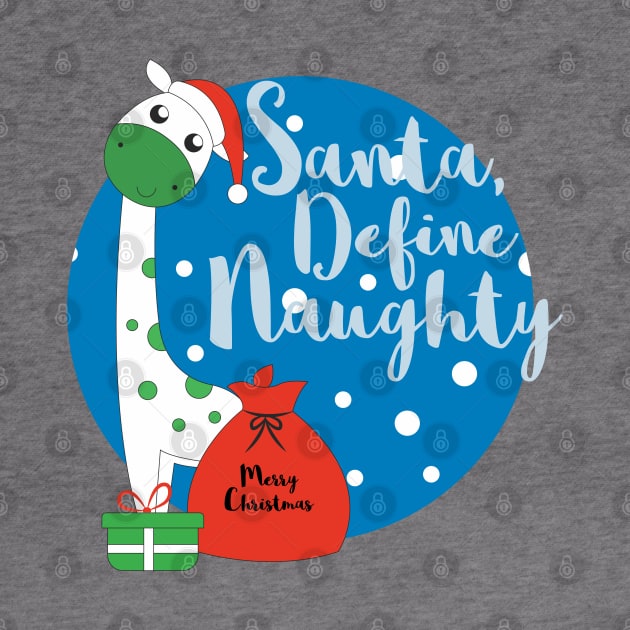 Santa, Define Naughty by ShawneeRuthstrom